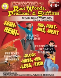 Cover image: Jumpstarters for Root Words, Prefixes, and Suffixes, Grades 4 - 8 9781580374385