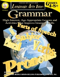 表紙画像: Language Arts Tutor: Grammar, Grades 4 - 8 9781580372862
