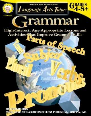 صورة الغلاف: Language Arts Tutor: Grammar, Grades 4 - 8 9781580372862