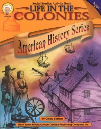 Omslagafbeelding: Life in the Colonies, Grades 4 - 7 9781580371759