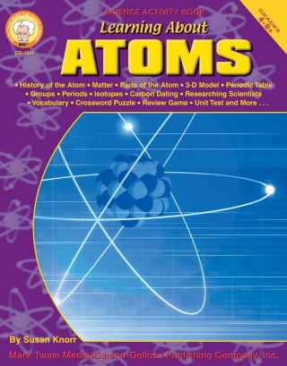 Imagen de portada: Learning About Atoms, Grades 4 - 8 9781580372718