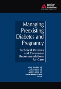 Cover image: Managing Preexisting Diabetes and Pregnancy 9781580402958