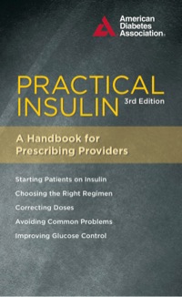 Cover image: Practical Insulin: A Handbook for Prescribing Providers 9781580404471