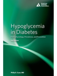 Cover image: Hypoglycemia in Diabetes: Pathophysiology, Prevalence, and Prevention 9781580404983