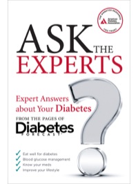 Cover image: Ask the Experts: Expert Answers About Your Diabetes from the Pages of Diabetes Forecast 9781580405393