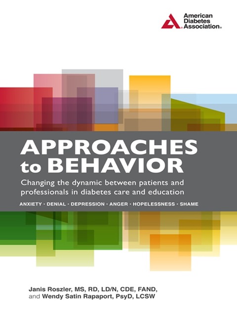 Approaches to Behavior: Changing the Dynamic Between Patients and Professionals in Diabetes Education - FULL INSTANT DOWNLOAD | PDF DOCX EPUB