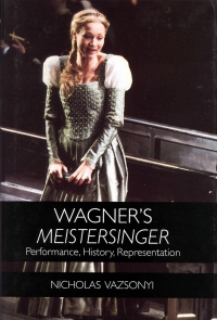 Cover image: Wagner's <I>Meistersinger</I> 1st edition 9781580461313