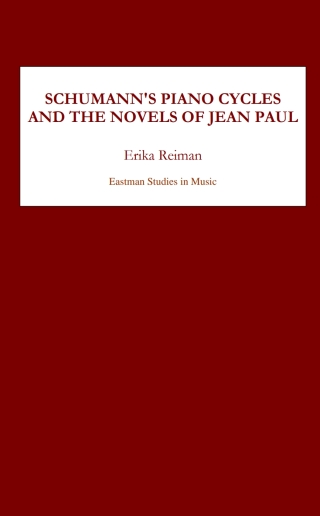 Omslagafbeelding: Schumann's Piano Cycles and the Novels of Jean Paul 9781580461450