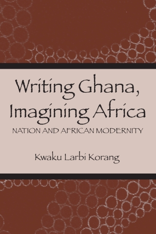 Cover image: Writing Ghana, Imagining Africa 1st edition 9781580461467