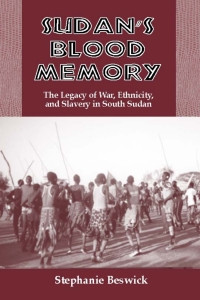 Titelbild: Sudan's Blood Memory: 1st edition 9781580461511