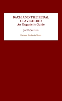 Cover image: Bach and the Pedal Clavichord 9781580461351