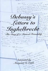 Cover image: Debussy's Letters to Inghelbrecht 1st edition 9781580461740