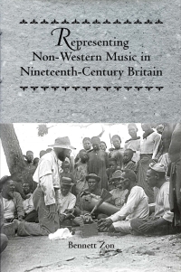 Cover image: Representing Non-Western Music in Nineteenth-Century Britain 1st edition 9781580462594