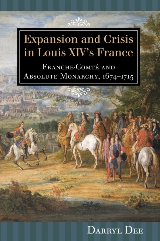 Cover image: Expansion and Crisis in Louis XIV's France 9781580463034