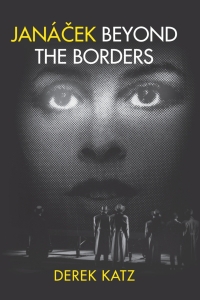 Titelbild: Janácek beyond the Borders 1st edition 9781580463096