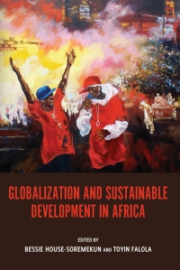 Cover image: Globalization and Sustainable Development in Africa 1st edition 9781580463928
