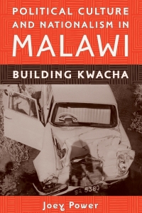 Imagen de portada: Political Culture and Nationalism in Malawi 1st edition 9781580463102