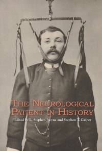 Titelbild: The Neurological Patient in History 1st edition 9781580464123