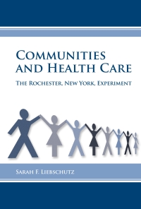 Immagine di copertina: Communities and Health Care 1st edition 9781580463850