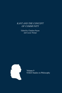 صورة الغلاف: Kant and the Concept of Community 1st edition 9781580463874