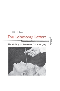 Omslagafbeelding: The Lobotomy Letters 1st edition 9781580464499