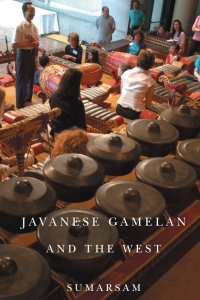 Titelbild: Javanese Gamelan and the West 1st edition 9781580464451