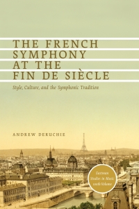 Immagine di copertina: The French Symphony at the Fin de Siècle 1st edition 9781580463829