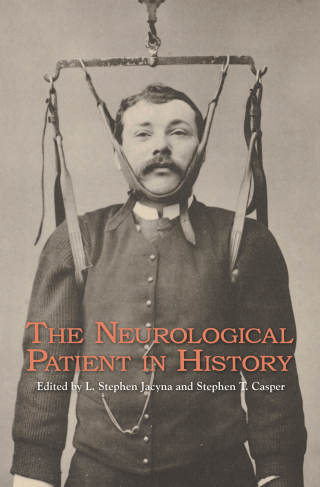 Titelbild: The Neurological Patient in History 1st edition 9781580464758