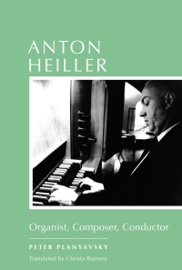 Cover image: Anton Heiller 1st edition 9781580464970