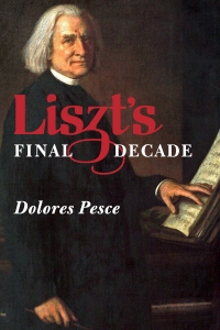 Titelbild: Liszt's Final Decade 1st edition 9781580464840