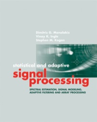 Cover image: Statistical and Adaptive Signal Processing: Spectral Estimation, Signal Modeling, Adaptive Filtering and Array Processing 9781580536103