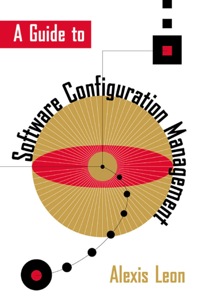 Imagen de portada: A Guide to Software Configuration Management 9781580534208