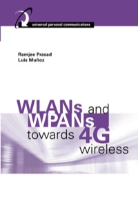 Cover image: WLANs and WPANs Towards 4G Wireless 9781580530903