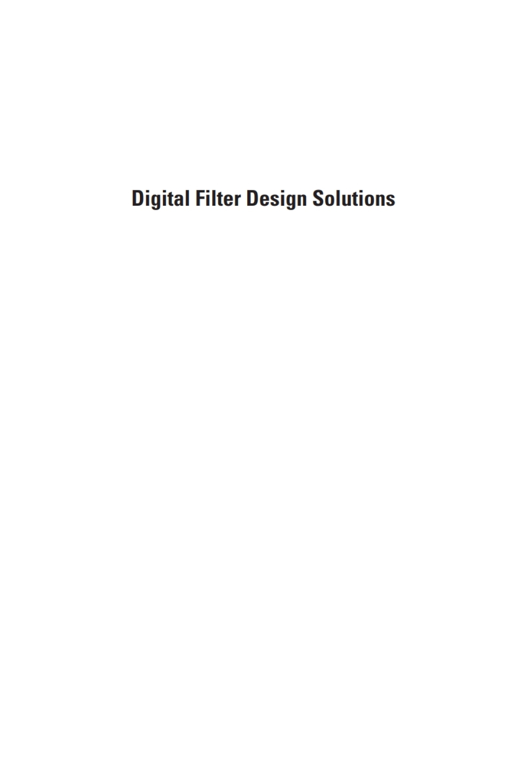 Digital Filter Design Solutions 1st Edition