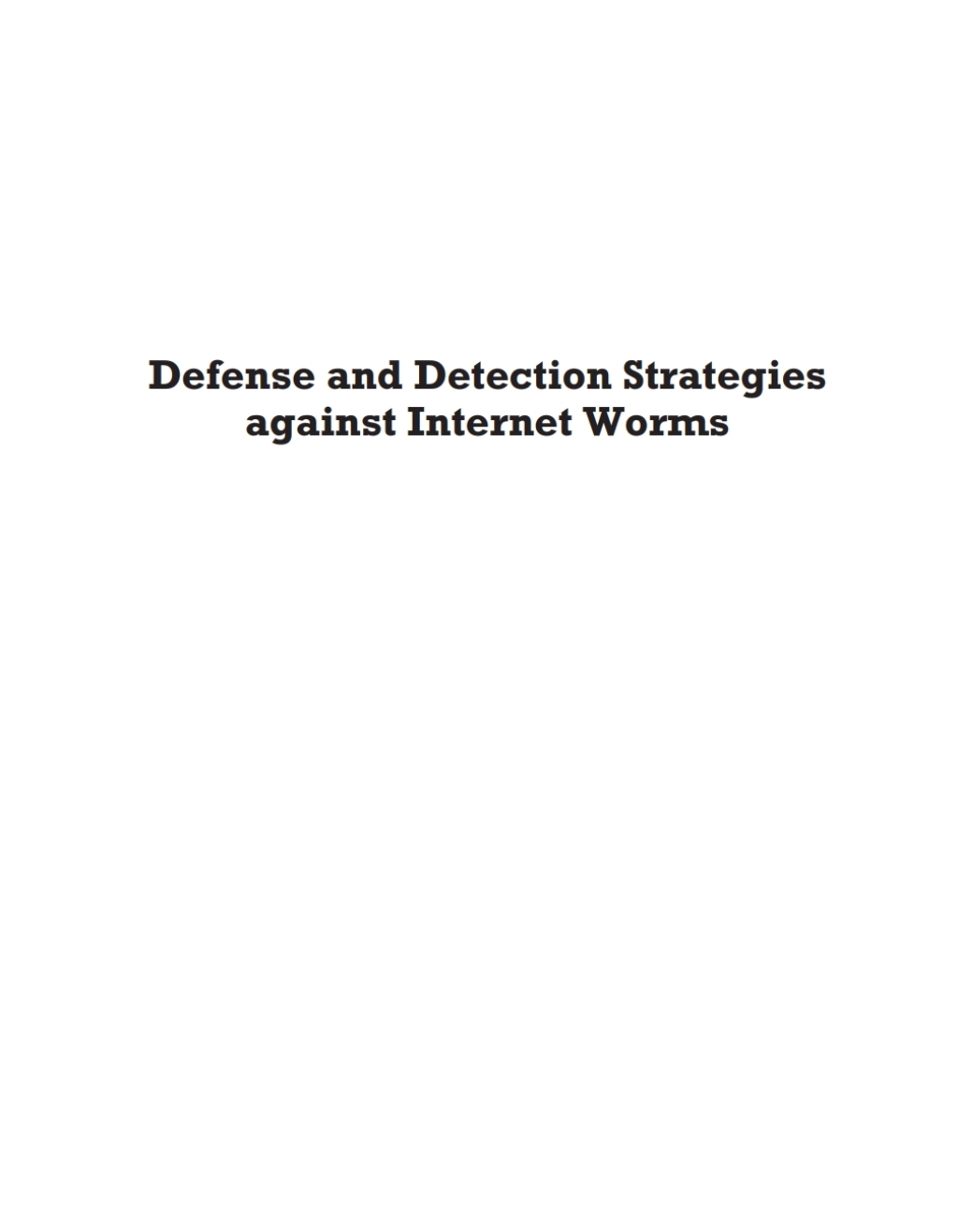 Defense and Detection Strategies Against Internet Worms 1st Edition