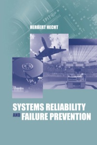 صورة الغلاف: Systems Reliability and Failure Prevention 9781580533720