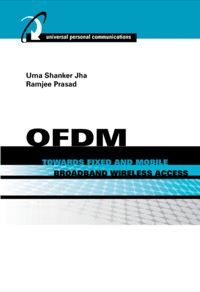 表紙画像: OFDM Towards Fixed and Mobile Broadband Wireless Access 9781580536417