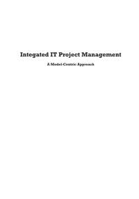 Imagen de portada: Integrated IT Project Management: A Model-Centric Approach 1st edition 9781580538282