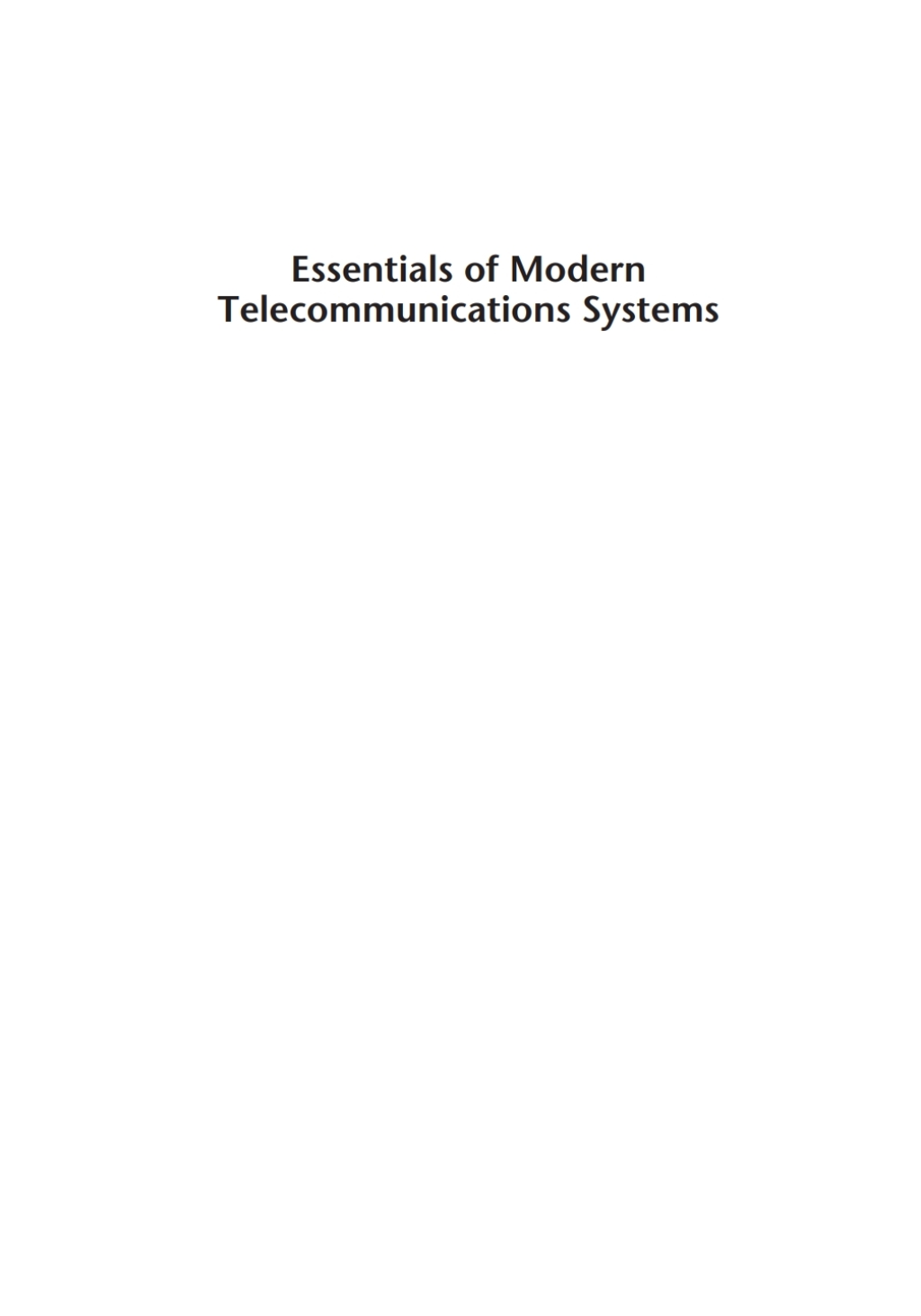 Essentials of Modern Telecommunications Systems 1st Edition