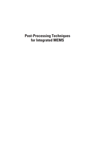 表紙画像: Post-Processing Techniques for Integrated MEMS 1st edition 9781580539012
