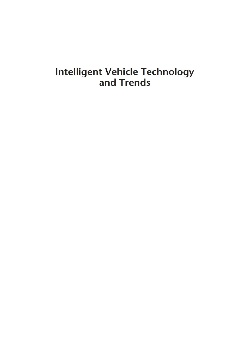 Intelligent Vehicle Technology and Trends 1st Edition
