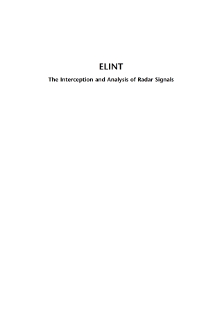 Cover image: ELINT: The Interception and Analysis of Radar Signals 1st edition 9781580539258