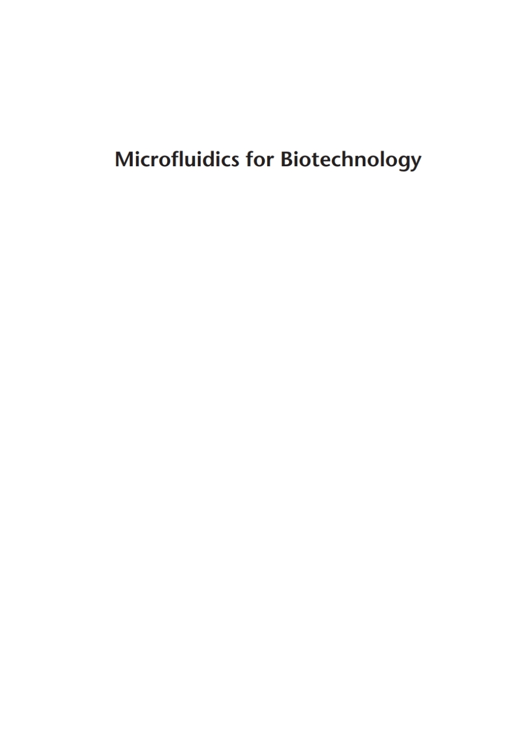 Microfluidics for Biotechnology 1st Edition