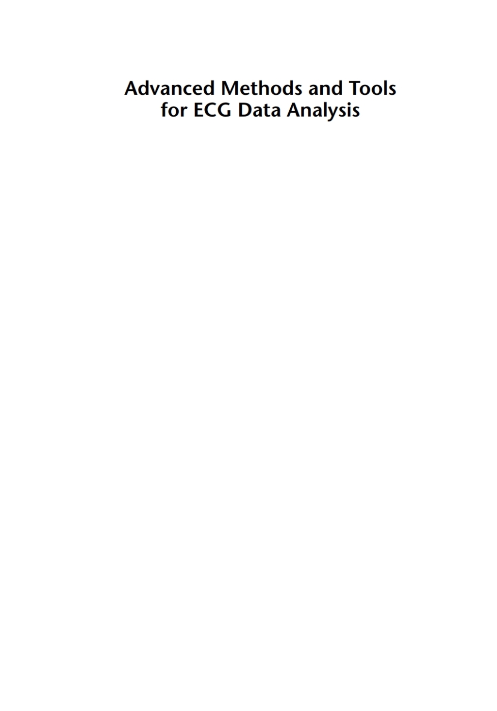 Advanced Methods and Tools for ECG Data Analysis 1st Edition