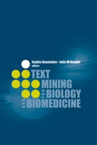 表紙画像: Text Mining for Biology and Biomedicine 9781580539845