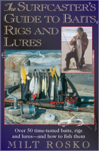 Titelbild: Surfcaster's Guide To Baits Rigs & Lures 9781580801188
