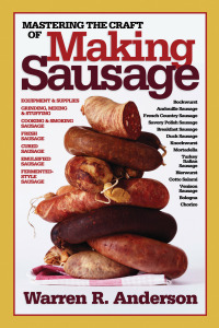 Cover image: Mastering the Craft of Making Sausage 9781580801553