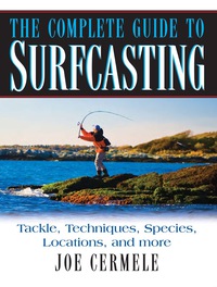 Imagen de portada: The Complete Guide to Surfcasting 9781580801676