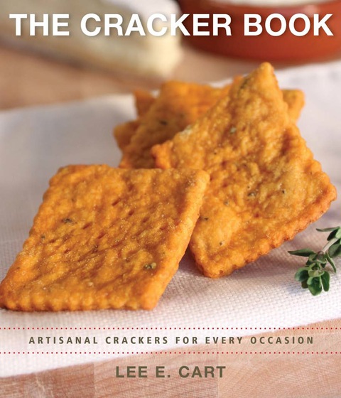 The Cracker Book: Artisanal Crackers for Every Occasion - FULL INSTANT DOWNLOAD | PDF DOCX EPUB