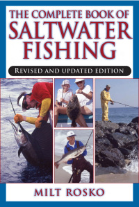 Imagen de portada: The Complete Book of Saltwater Fishing 9781580801713